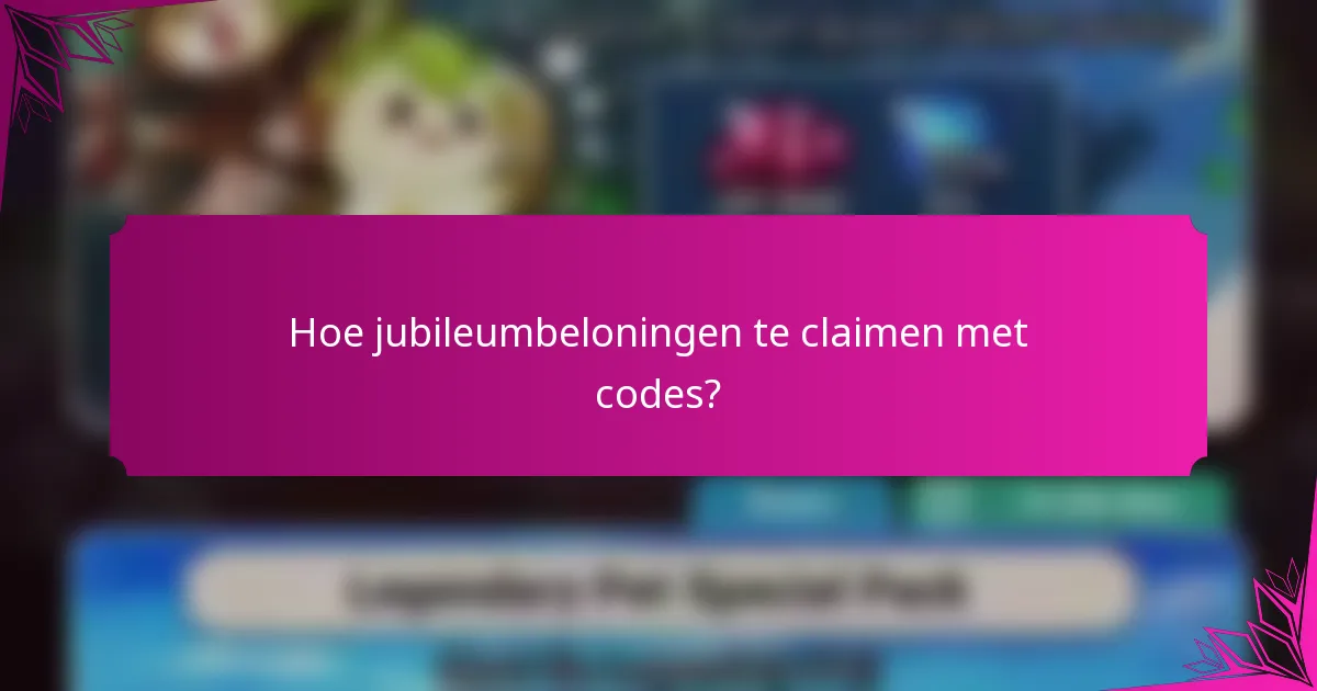 Hoe jubileumbeloningen te claimen met codes?